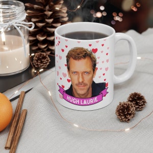 Hugh Laurie Cute Mug Gift, Customized Coffee/Tea Mug, Hugh Laurie Ceramic Mug, Cool Funny Hugh Laurie Mug Gift Idea Handmade in USA