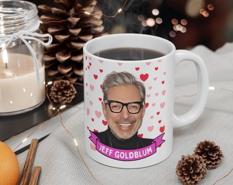 Jeff Goldblum Cute Mug Gift, Customized Coffee/Tea Mug, Jeff Goldblum Ceramic Mug, Cool Funny Jeff Goldblum Mug Gift Idea Handmade in USA