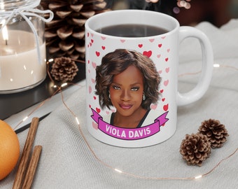 Viola Davis Cute Mug Gift, Customized Coffee/Tea Mug, Viola Davis Ceramic Mug, Cool Viola Davis Mug Gift Idea Handmade in USA