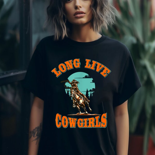 Long Live Cowgirls T-Shirt, Western Country Vintage Rodeo Long Live Southern Cowgirls T-Shirt