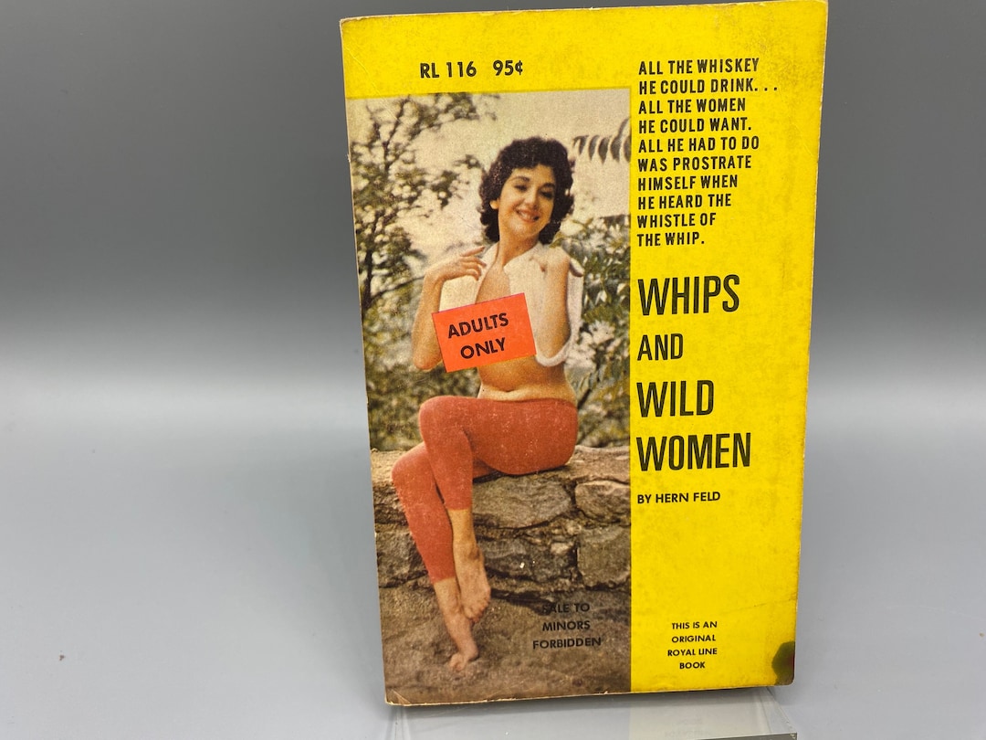 1965 WHIPS & WILD WOMEN by Hern Feld Bdsm Erotica Kink Femdom Flagellation Novel Vintage Sleaze