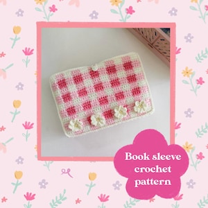 PDF FILE ONLY Flower/Strawberry Book Sleeve Crochet Pattern (This is a digital item)