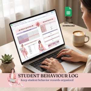 May include: A laptop screen displaying a digital student behavior log template in Google Sheets. The interface features tables for behavior log summaries, top metric cards, and student incident lists, accented with pink and purple headers.