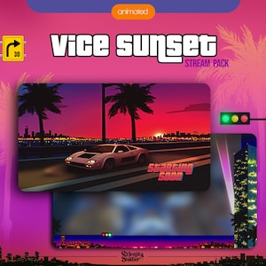 May include: A digital stream pack titled Vice Sunset featuring a retro-style sports car driving on a coastal road at dusk. The graphic includes palm tree silhouettes, a city skyline, a traffic light icon, and the text Starting Soon in pink.