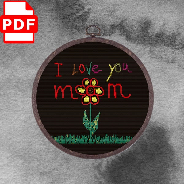 I love you mom, Special for Mother's Day: Wonderful 140x140 Cross Stitch Pattern for Unforgettable Moments