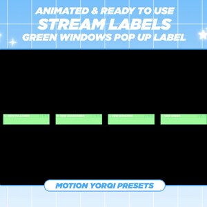 Op de afbeelding: Geanimeerde groene pop-up labels voor Twitch- of YouTube-streams. De labels zeggen "Nieuwe Volger", "Nieuwe Abonnee", "Nieuwe Donatie" en "Nieuwe Cheer". De labels maken deel uit van een set geanimeerde stream labels genaamd "Motion Yorqi Presets".