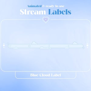 Animated Blue Clouds Stream Label: Kawaii Vtuber Overlay