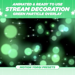 Animated Twitch Stream Green Pretty Particle Overlay, Calming Particles, Twitch Add-on, Stream Decoration, Twitch Overlay, Cute Aesthetic
