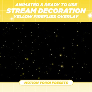 Animated Twitch Stream Yellow Fireflies Particle Background Overlay, Stream Decoration, Twitch Overlay,Cute Aesthetic,Firefly,Stream Overlay