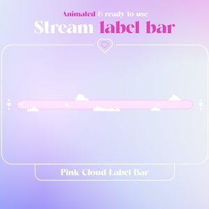 Animated Twitch Pink Clouds Label Bar / Stream Overlay / Pink Clouds / Lofi / VTuber / Setup / Cute / Labels / Celestial / Star / Aesthetic