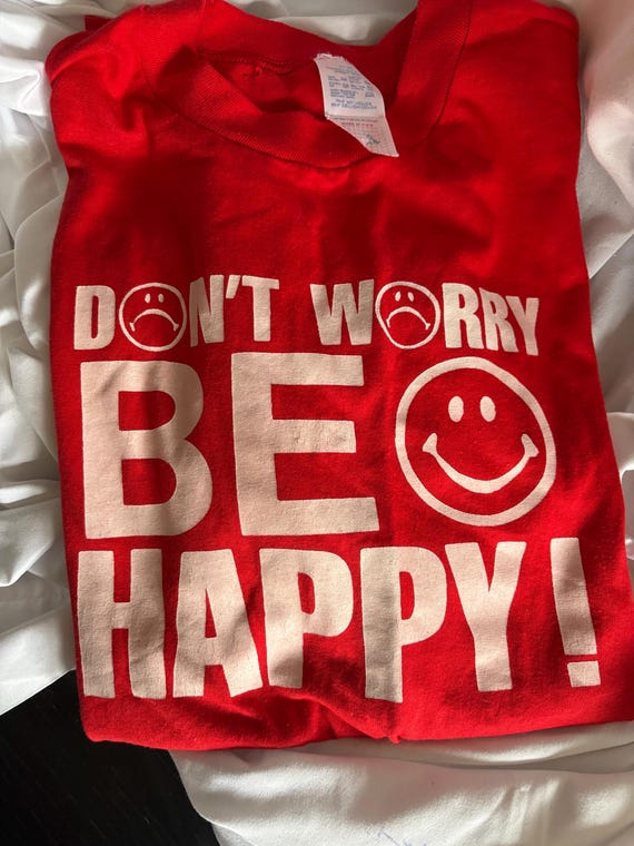 vintage tee shirts “don’t worry be happy”