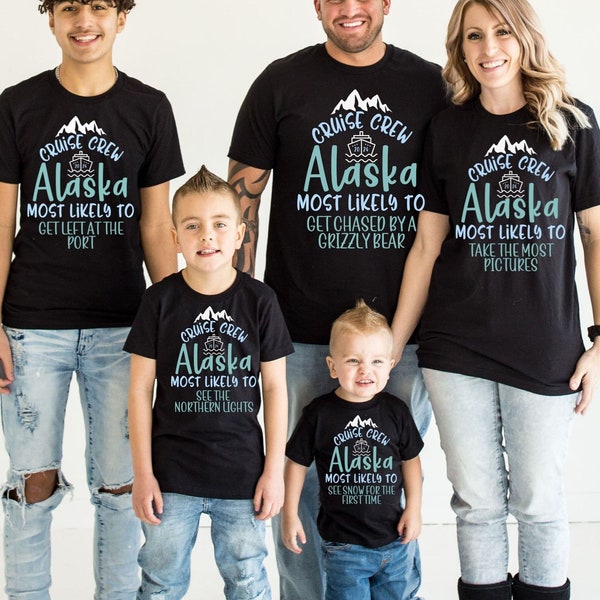 Alaska cruise shirt, Alaska family trip shirt, Matching Alaska Cruise Family Vacation Tee, most likely to matching family vacation shirt