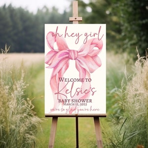 Oh hey girl Baby Shower Welcome Sign, Boy girl Shower Welcome Poster, pink Baby Shower Sign, Baby Custom Name Date Baby Shower Entrance SIgn