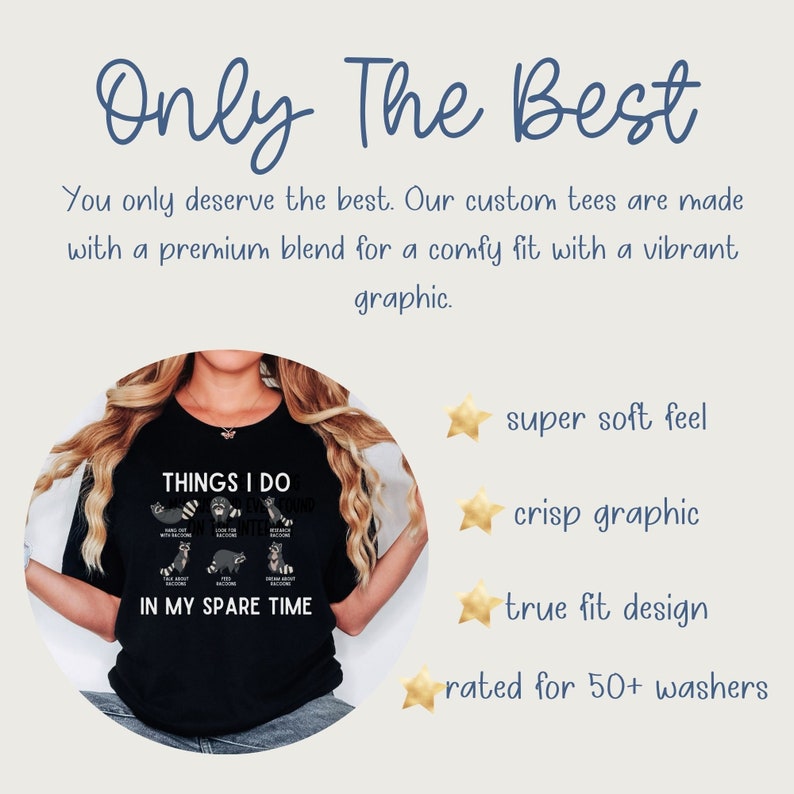 May include: Black t-shirt with a graphic print of raccoons and the text "Things I do in my spare time". The shirt is advertised as being super soft, having a crisp graphic, a true fit design, and rated for 50+ washes.