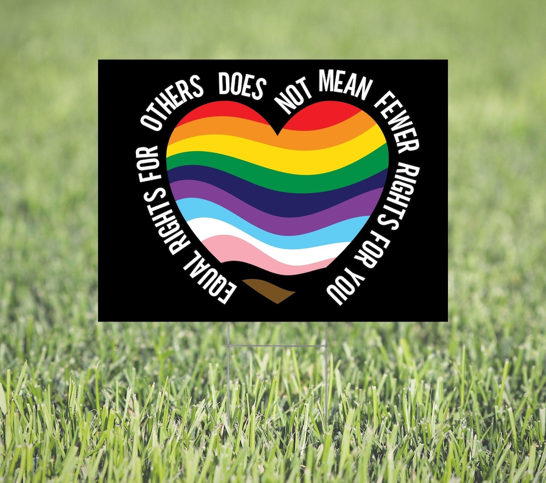 We Love Rights Equal Rights Pride Yard Sign, LGBTQ+ Support Lawn Sign, Love is Love ...