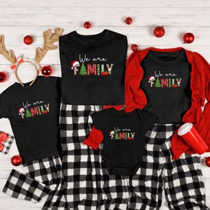 We Are Family shirt, Matching Christmas, Christmas party shirt, Family Shirt, Family Christmas, Christmas shirt, Family Christmas Tee, pjs