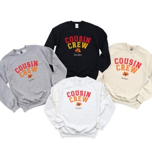 Cousin Crew thanksgiving sweathirt, Family thanksgiving Outfit, thanksgiving cousin shirt with name, kids fall shirt, Cousin Crew Shirt