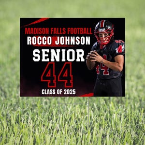 SENIOR Football Yard Sign, Custom Sports Yard Sign with metal stake, Custom Photo and Name and School Colors class of 2025 graduate poster