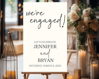 Engagement Party Welcome Sign, Elegant We’re Engaged personalized Welcome Sign, Minimal Customizable Entrance Sign for newly engaged couple