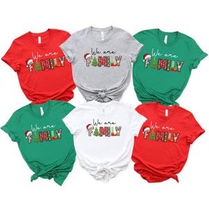 We Are Family shirt, Matching Christmas, Christmas party shirt, Family Shirt, Family Christmas, Christmas shirt, Family Christmas Tee, pjs