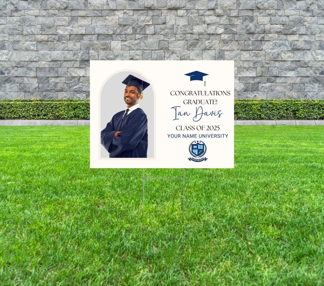 Custom Graduation Yard Sign, Photo Graduate Yard Sign, College Grad ...