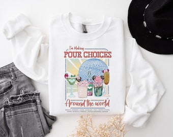 Pour Choices Epcot Sweatshirt, Drinking Around World Sweater, Margarita Disney Drinks Beverages Womens Sweater Set, Disney Christmas Gift