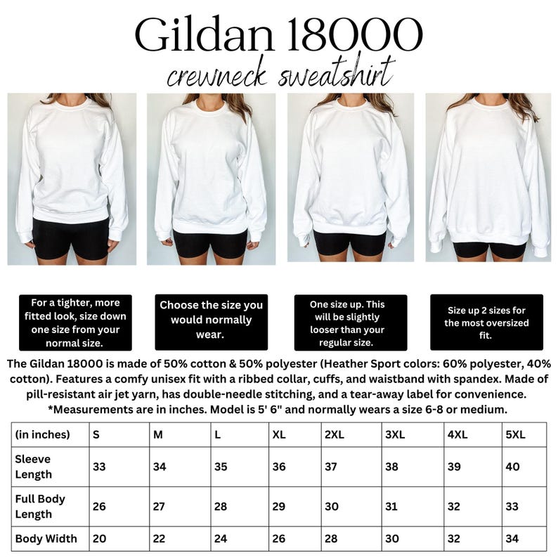 May include: A size chart for a Gildan 18000 crewneck sweatshirt. The chart shows the measurements in inches for sleeve length, full body length, and body width for sizes S through 5XL. The chart also includes information about the fabric composition and fit of the sweatshirt.