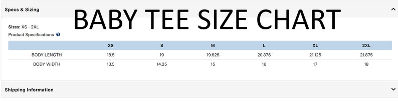 Op de afbeelding: Een maattabel voor baby-t-shirts met de titel BABY TEE SIZE CHART. Het toont de maten XS tot 2XL met lichaamslengte en lichaamsbreedte in inches. De tabel geeft lichaamslengtes van 18,5 tot 21,875 en breedtes van 13,5 tot 18 weer.