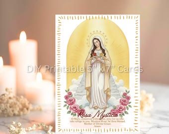 May include: A DIY printable card featuring an illustration of a woman in a white robe holding roses, with a golden halo and a staircase in the background. The card is framed with a dotted border and has the text "Rosa Mystica" and a prayer.