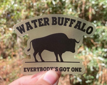 Water buffalo Sticker, Transparent Veggietales Decal, Everybody's got a water buffalo badge, Veggietails sticker, Veggie tales Fun Gift