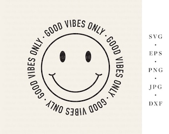 Smiley Good Vibes Only / svg png dxf jpg eps Dateipaket für Plotter