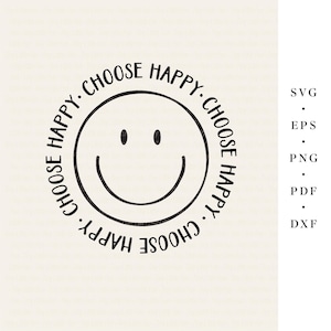 Elija un paquete de archivos Happy Smiley Face / svg png dxf jpg eps para trazador / artes y manualidades, estilo de escritura a mano, fase positiva
