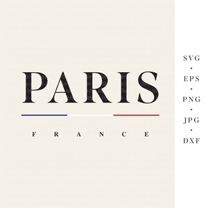 Könnte beinhalten: Schwarzweißes Grafikdesign des Wortes "PARIS" mit den Farben der französischen Flagge darunter und dem Wort "FRANKREICH" darunter. Das Bild enthält eine Liste von Dateitypen: SVG, EPS, PNG, JPG und DXF.