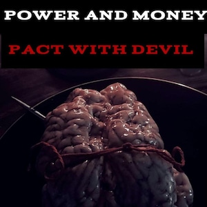 Dark Pact Ritual - Powerful Devil Contract For Success & Wealth - Money Agreement Magic ( Manifests after 5 months)