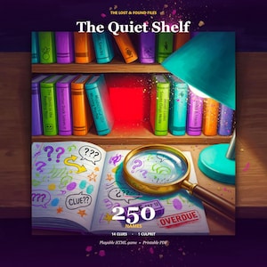 May include: A digital game titled The Quiet Shelf featuring a bookshelf with colorful books, a bright teal desk lamp, and an open notebook with a magnifying glass. The notebook contains handwritten question marks, stars, and the text 250 NAMES.