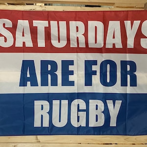 Saturdays Are For Rugby Flag FREE SHIP Beer Blood Guts Ball Tough Party Man Cave Sports Club Redneck Girls Sign Poster Usa 3x5’ Single Side