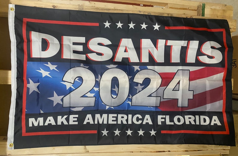 Ron Desantis for President 2024 Flag FREE USA SHIPPING Donald Trump ...