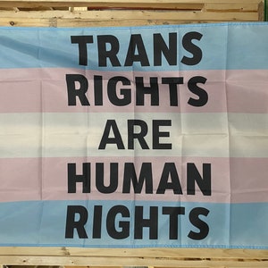 Transgender Rights Are Human Rights Flag FREE SHIP LGBTQ+ Pronomi Identifica Trans Pride Equality Love America usa 3x5&#39; Sign Poster Single