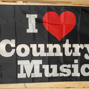 I Love Country Music Flag FREE USA SHIP Great Again Nashville Tennessee Party College Beer Band Sing Save America 3x5&#39; Sign Poster Single