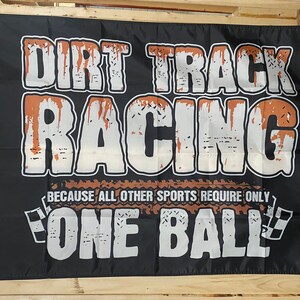 Dirt Track Racing Flag FREE SHIP Nascar Sprint Car Outlaws Race Sport One Ball Redneck Country Republican Sign Poster Usa 3x5’ Single Side