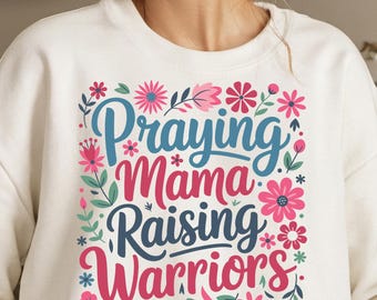 Retro Praying Mama Raising Warriors SVG PNG, Christian Mama Png, Floral mama Png, Mothers Day svg, Christian Mom Sublimation