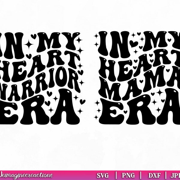 In My Heart Mama / Warrior Era SVG PNG, Congenital Heart Disease Defect awareness png, Groovy svg, Trending svg