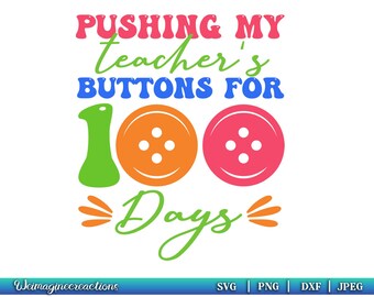 Apertando os botões do meu professor por 100 dias de escola SVG, 100 dias de escola SVG, Groovy 100 dias, 100 dias Professor Png, School Teacher Svg