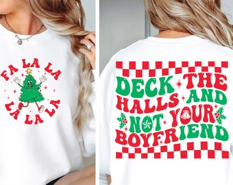 Deck The Halls And Not Your Boyfriend Svg Png Dxf Jpeg, Christmas Svg, Christmas Vibes Svg, Naughty List Png, Retro Christmas, Trendy SVG