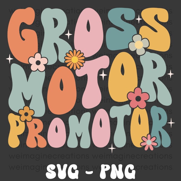Gross Motor Promoter SVG Png, Certified PT Assistant cut file, Physical Therapist svg, Physical Therapist png, trending png