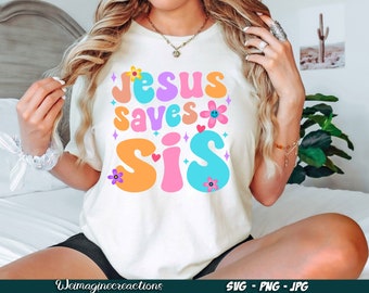 Jezus redt Sis SVG PNG, Boho Christian Png, Christian svg, Retro Christian Png, Religieus shirt Png, Kids Jesus Sublimation