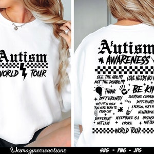 May include: White sweatshirt with black text that reads "Autism World Tour" on the front and "Autism Awareness" with a list of phrases related to autism awareness on the back.