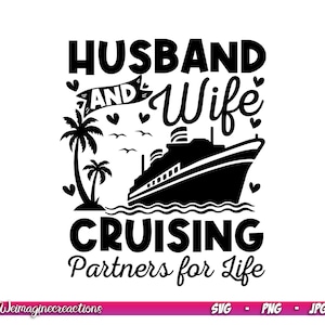 Man och hustru kryssningspartners för livet SVG PNG, Sommarkryssning Svg, Sommarsemester Svg, Smekmånadskryssning Svg, Parkryssning Svg