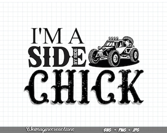 Soy una chica de lado a lado Utv SVG PNG, Soy una chica de lado a lado Png, SXS Chick Svg, Mudding Tee Sublimation, Descarga digital