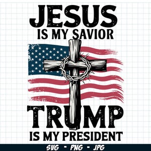 Può includere: Un design grafico con il testo "Gesù è il mio salvatore, Trump è il mio presidente" con una bandiera americana e una croce con spine sullo sfondo.